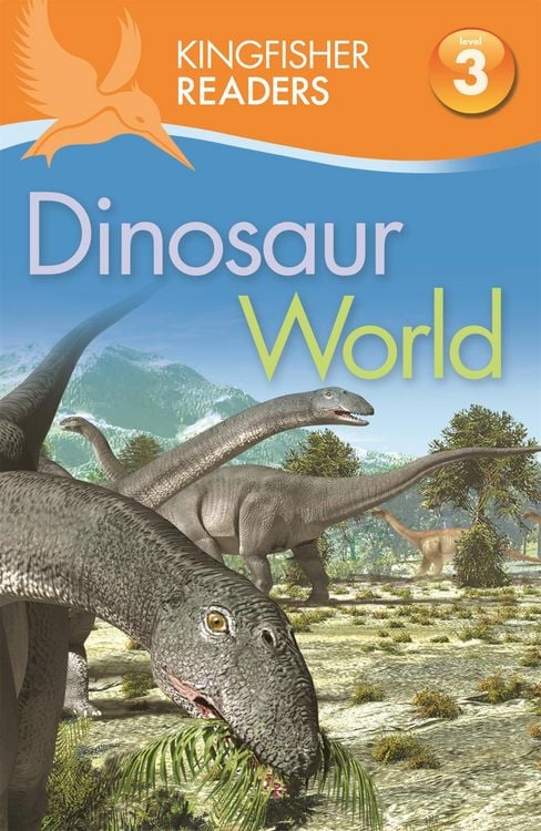 Produktbild: Kingfisher Readers: Dinosaur World (Level 3: Reading Alone with Some Help)