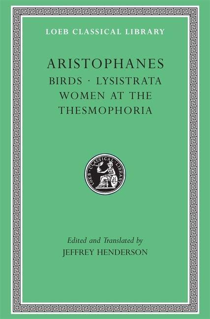 Produktbild: Birds. Lysistrata. Women at the Thesmophoria Thesmophoria L179 (Trans. Henderson)(Greek)