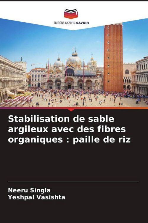 Produktbild: Stabilisation de sable argileux avec des fibres organiques : paille de riz