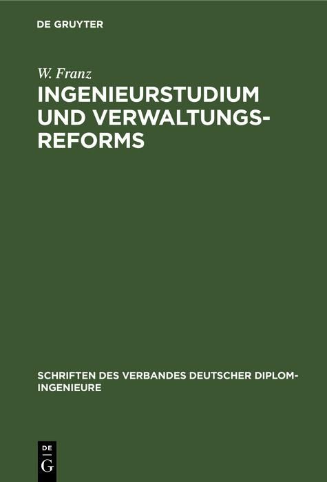 Produktbild: Ingenieurstudium und Verwaltungsreforms