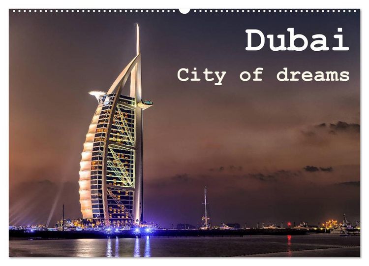 Produktbild: Dubai - City of dreams (Wandkalender 2026 DIN A2 quer), CALVENDO Monatskalender