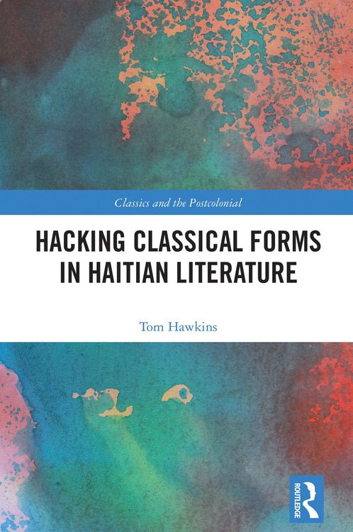 Produktbild: Hacking Classical Forms in Haitian Literature