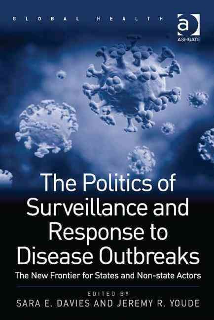 Produktbild: Davies, S: The Politics of Surveillance and Response to Dise