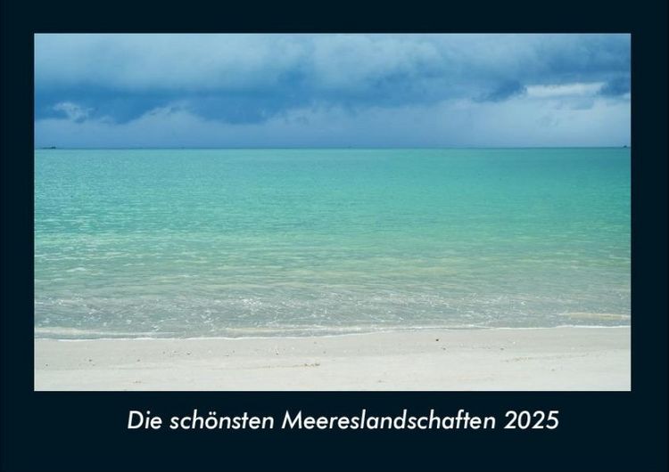 Produktbild: Die sch&ouml;nsten Meereslandschaften 2025 Fotokalender DIN A4