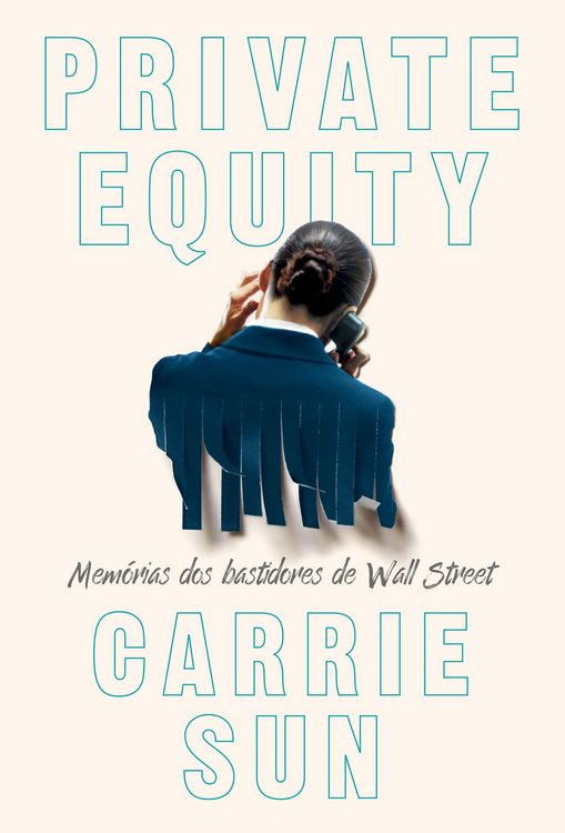 Produktbild: Private Equity - Mem&oacute;rias dos bastidores de Wall Street