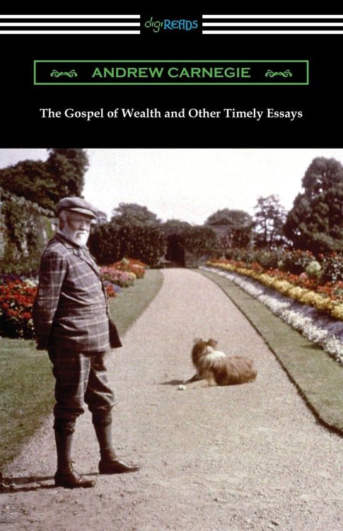 Produktbild: The Gospel of Wealth and Other Timely Essays