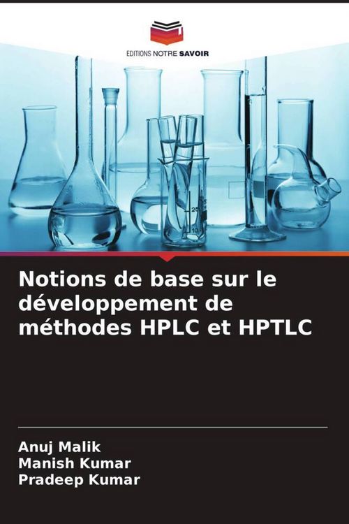 Produktbild: Notions de base sur le d&eacute;veloppement de m&eacute;thodes HPLC et HPTLC