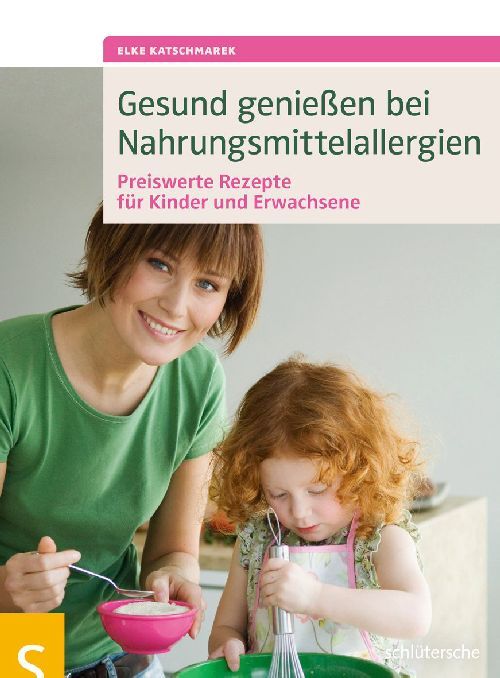 Produktbild: Gesund genie&szlig;en bei Nahrungsmittelallergien