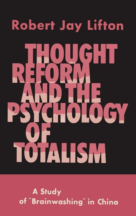 Produktbild: Thought Reform and the Psychology of Totalism
