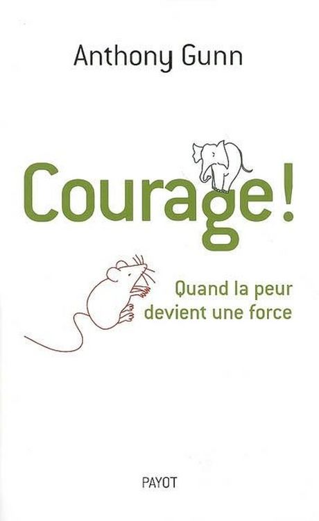 Produktbild: Courage ! : Quand la Peur Devient une Force