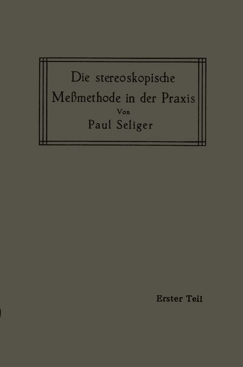 Produktbild: Die stereoskopische Me&szlig;methode in der Praxis