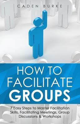 Produktbild: How to Facilitate Groups
