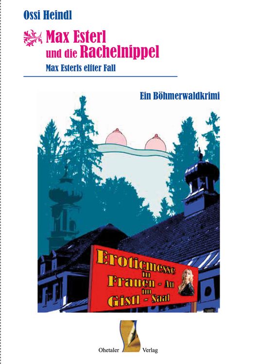 Produktbild: Max Esterl und die Rachelnippel