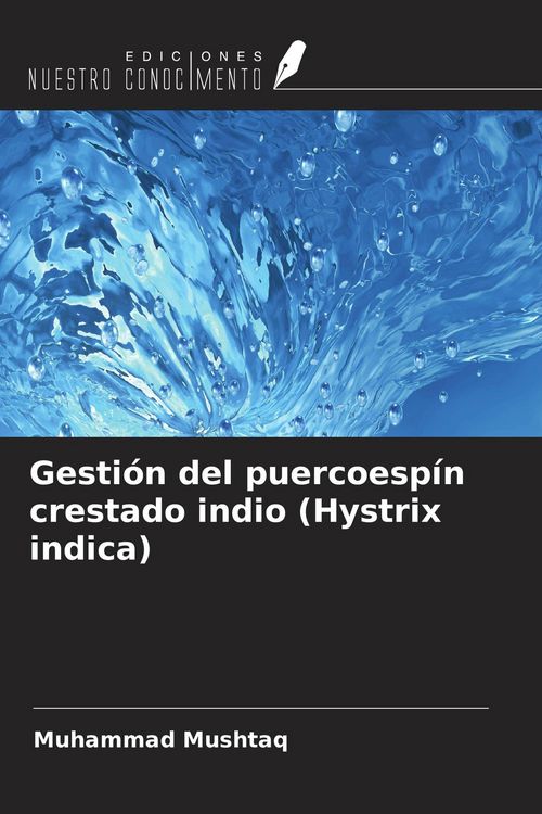 Produktbild: Gesti&oacute;n del puercoesp&iacute;n crestado indio (Hystrix indica)
