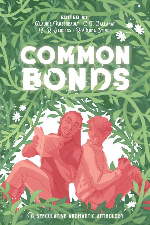 Produktbild: Common Bonds: A Speculative Aromantic Anthology