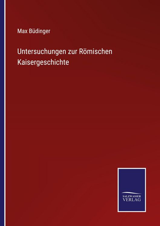 Produktbild: Untersuchungen zur R&ouml;mischen Kaisergeschichte