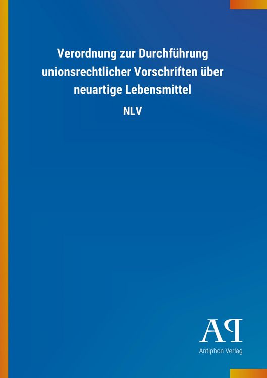 Produktbild: Verordnung zur Durchf&uuml;hrung unionsrechtlicher Vorschriften &uuml;
