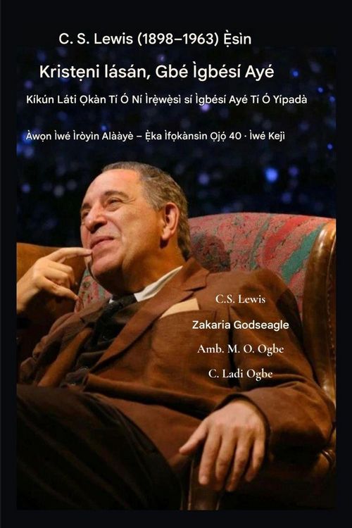 Produktbild: CS Lewis (1898-1963) - Ẹ̀s&igrave;n Kristẹni l&aacute;s&aacute;n, Gb&eacute;gb&egrave; n&iacute; K&iacute;k&uacute;n