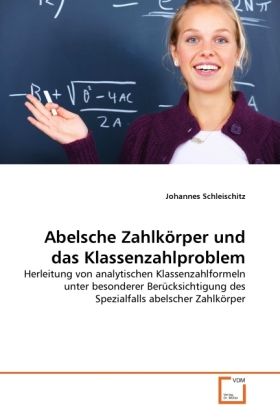 Produktbild: Schleischitz, J: Abelsche Zahlk&ouml;rper und das Klassenzahlprob