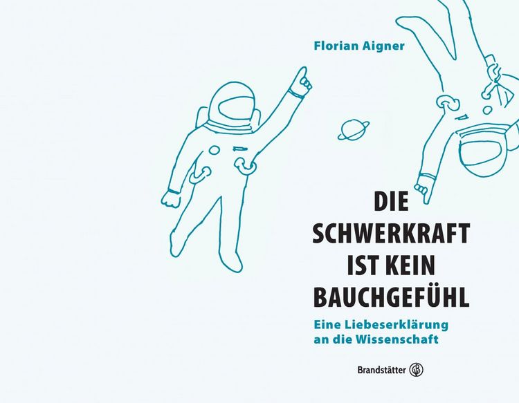 Produktbild: Die Schwerkraft ist kein Bauchgef&uuml;hl