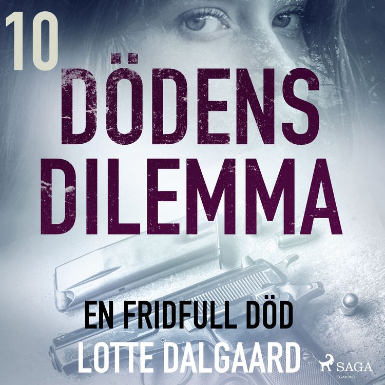 Produktbild: D&ouml;dens dilemma 10 - En fridfull d&ouml;d