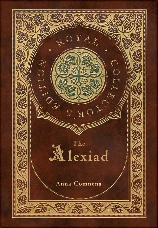 Produktbild: The Alexiad (Royal Collector's Edition) (Annotated) (Case Laminate Hardcover with Jacket)