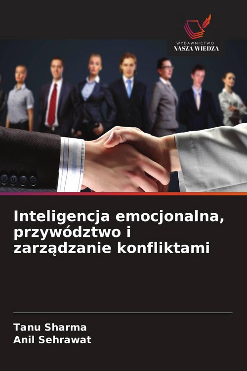 Produktbild: Inteligencja emocjonalna, przyw&oacute;dztwo i zarz&iquest;dzanie konfliktami