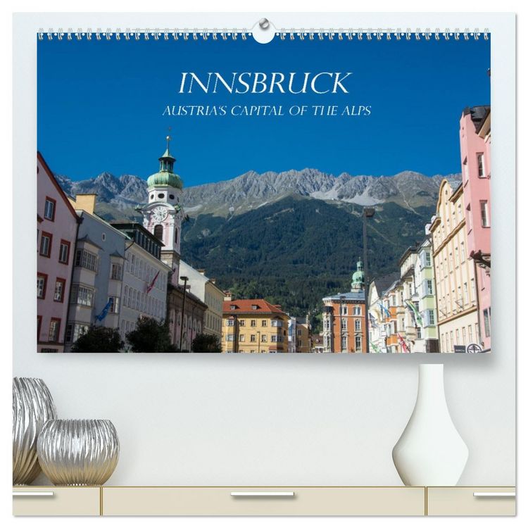 Produktbild: Innsbruck - Austria&lsquo;s capital of the alps (High Quality Premium Wall Calendar 2026 DIN A2 landscape),CALVENDO 12 Month Wall Calendar