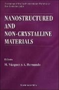 Produktbild: Nanostructured and Non-Crystalline Materials - Proceedings of the Fourth International Workshop on Non-Crystalline Solids