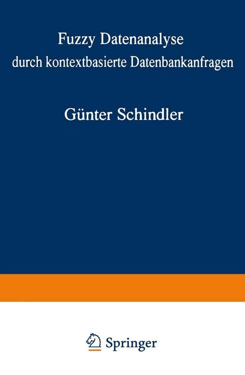 Produktbild: Fuzzy Datenanalyse durch kontextbasierte Datenbankanfragen mit Beispielen aus der Logistik