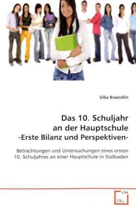 Produktbild: Braendlin, S: Das 10. Schuljahr an der Hauptschule-Erste Bil