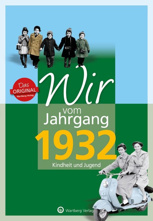 Produktbild: Wir vom Jahrgang 1932 - Kindheit und Jugend