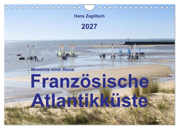 Produktbild: Momente einer Reise - Franz&ouml;sische Atlantikk&uuml;ste (Wandkalender 2027 DIN A4 quer), CALVENDO Monatskalender