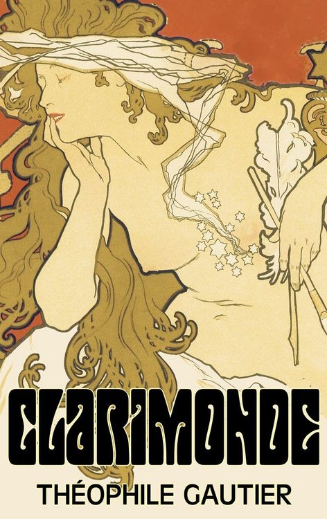 Produktbild: Clarimonde by Theophile Gautier, Fiction, Classics, Fantasy, Fairy Tales, Folk Tales, Legends & Mythology