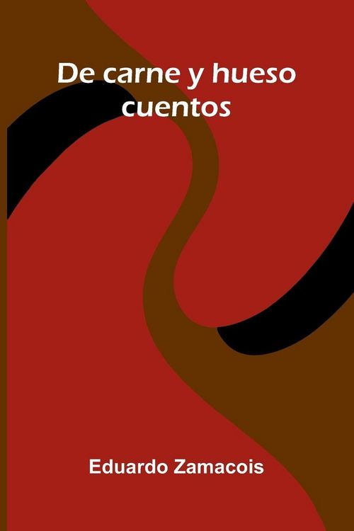 Produktbild: De Carne Y Hueso; Cuentos