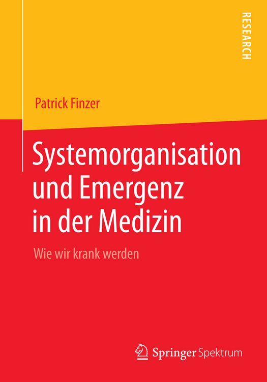 Produktbild: Systemorganisation und Emergenz in der Medizin