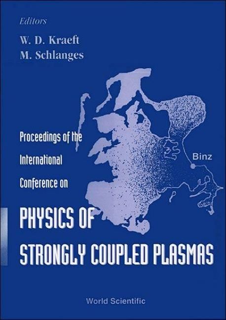 Produktbild: Physics of Strongly Coupled Plasmas - Proceedings of the International Conference