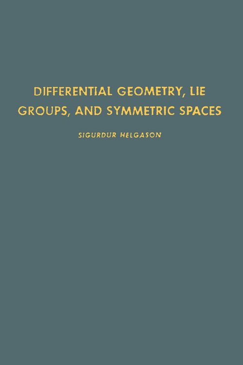 Produktbild: Differential Geometry, Lie Groups, and Symmetric Spaces
