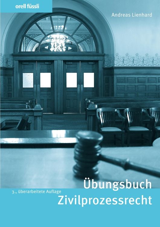 Bild vom Artikel Übungsbuch Zivilprozessrecht vom Autor Andreas Lienhard