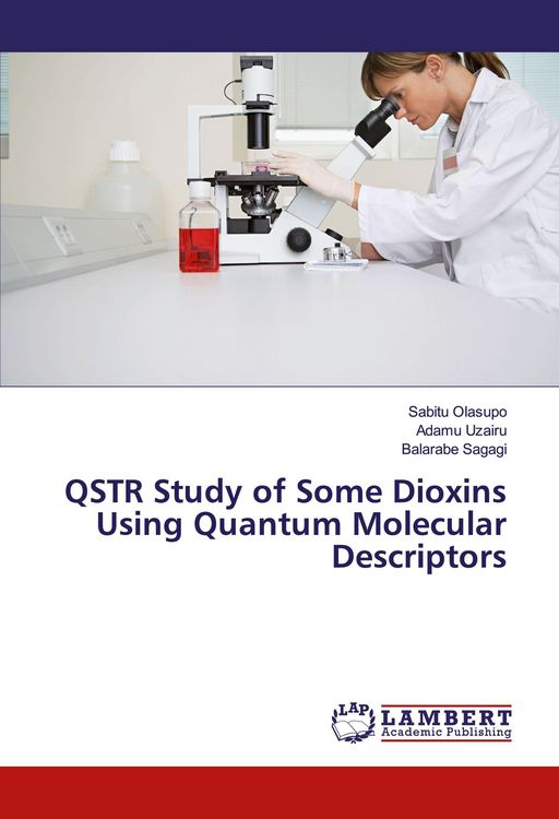 Produktbild: QSTR Study of Some Dioxins Using Quantum Molecular Descriptors
