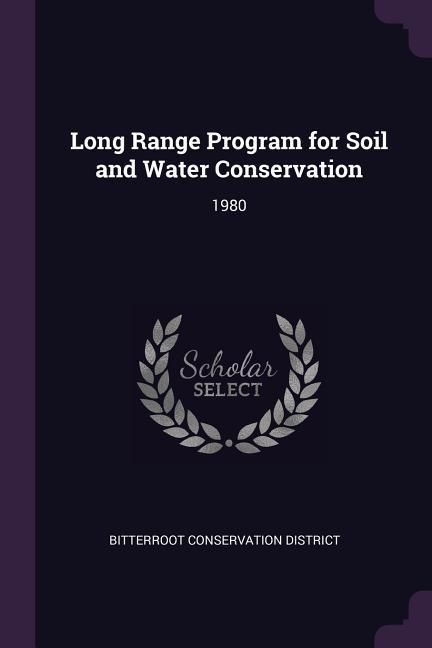 Produktbild: Long Range Program for Soil and Water Conservation
