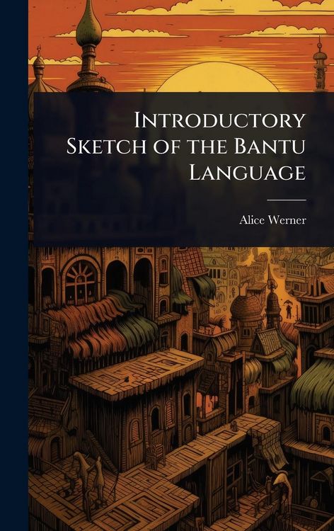 Produktbild: Introductory Sketch of the Bantu Language