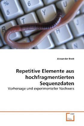 Produktbild: Breit, A: Repetitive Elemente aushochfragmentierten Sequenzd