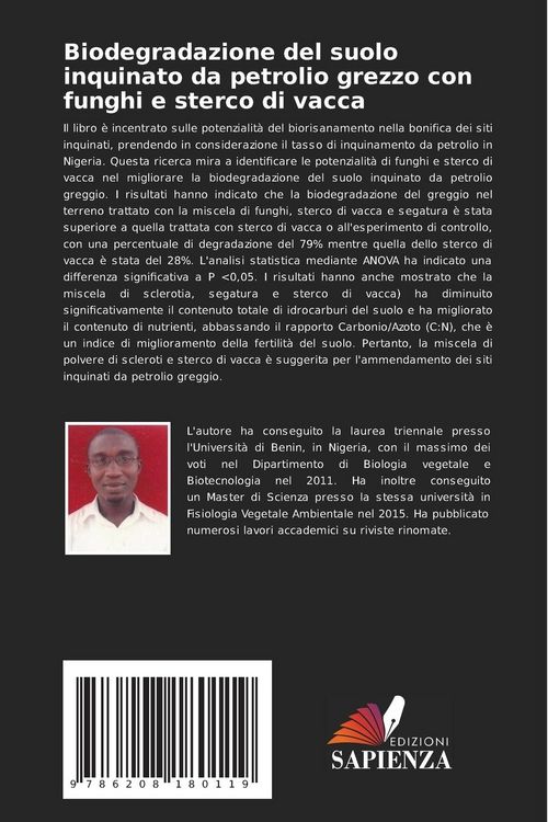 Produktbild: Biodegradazione del suolo inquinato da petrolio grezzo con funghi e sterco di vacca