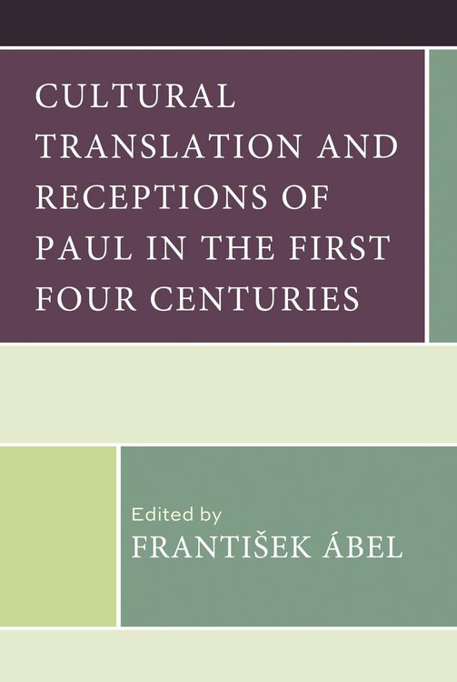Produktbild: Cultural Translation and Receptions of Paul in the First Four Centuries