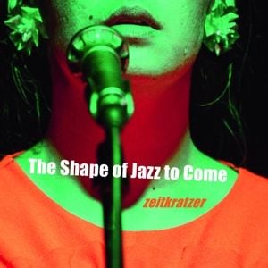 Produktbild: The Shape Of Jazz To Come