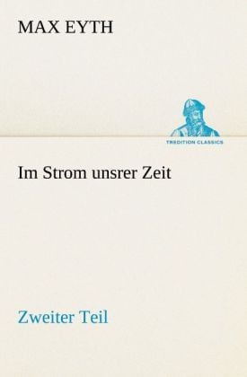 Produktbild: Im Strom unsrer Zeit - Zweiter Teil