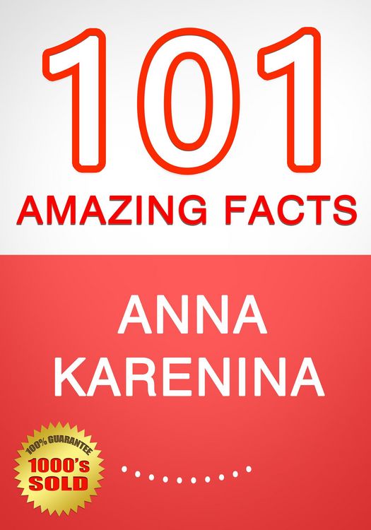 Produktbild: Anna Karenina - 101 Amazing Facts You Didn't Know