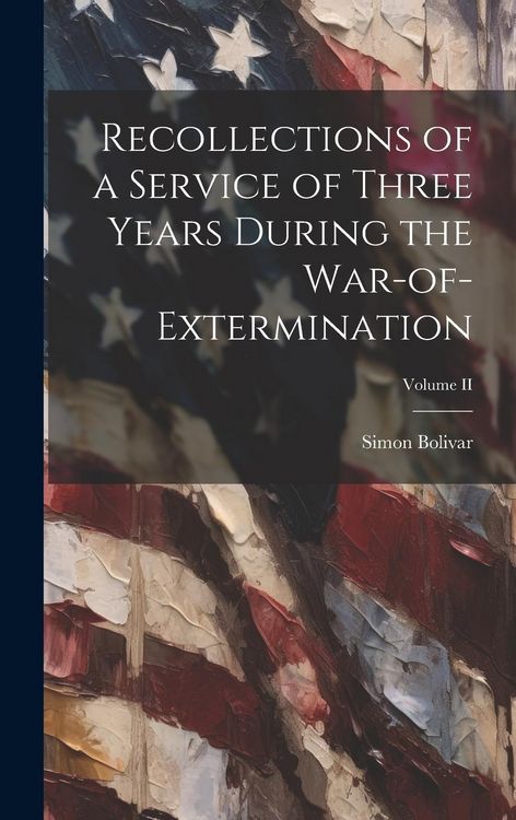 Produktbild: Recollections of a Service of Three Years During the War-of-Extermination; Volume II