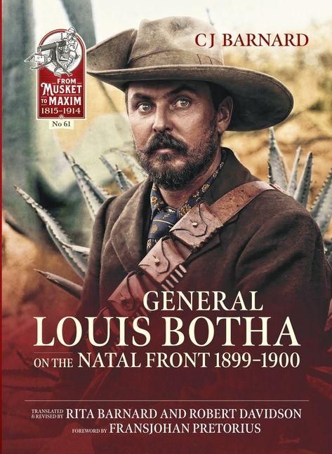 Produktbild: General Louis Botha on the Natal Front 1899-1900